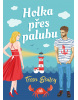 Holka přes palubu (Jürg Schneider, Eva Meret Neuenschwander)