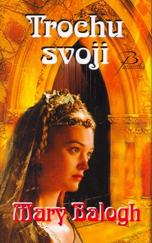 Trochu svoji (Mary Balogh)