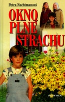 Okno plné strachu (Petra Nachtmanová)