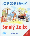 Smelý zajko (Jaroslav Vodrážka, Jozef Cíger Hronský)