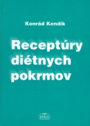 Receptúry diétnych pokrmov (Konrád Kendlík)