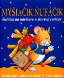 Myšiačik Ňufáčik Na návšteve u starých rodičov (Marco Campanella)