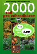 2000 rád pre záhradkárov (Franz Böhmig, Stanislav Peleška)