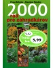 2000 rád pre záhradkárov (Franz Böhmig, Stanislav Peleška)