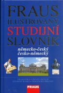 Ilustrovaný studijní slovník německo-český, česko-německý (Eva Kejvalová, Jiří Fraus)
