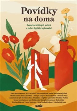 Povídky na doma (Martina Adlerová, Jiří Dědeček, Bianca Bellová, Alena Mornštajnová, Anna Bolavá)
