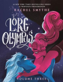Lore Olympus: Volume Three (Rachel Smythe)