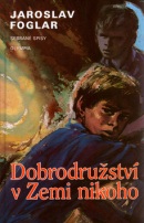 Dobrodružství v zemi nikoho (Jaroslav Foglar)