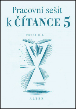 Pracovní sešit k čítance 5, 1. časť (Miroslav Špika, Hana Staudková)
