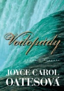 Vodopády (Joyce Carol Oates)