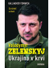 Volodymyr Zelenskyj – Ukrajina v krvi (Gallagher Fenwick)
