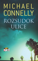 Rozsudok ulice (Michael Connelly)