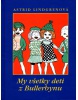 My všetky deti z Bullerbynu (Astrid Lindgren, Ingrid Vang Nyman)