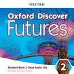 Oxford Discover Futures Level 2 Class CDs (B1) (Ben Wetz)