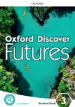 Oxford Discover Futures Level 3 student book - učebnica B1+ (Jayne Wildman)