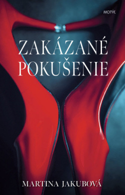 Zakázané pokušenie (Martina Jakubová)