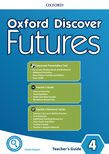 Oxford Discover Futures Level 4 Teachers Guide pack - učiteľský balík B2 (Jayne Wildman, Fiona Beddall)
