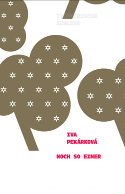 Noch so einer (Iva Pekárková)