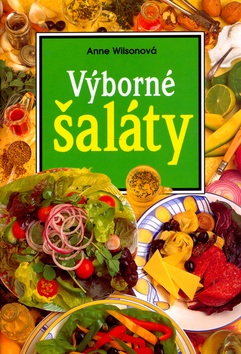 Výborné šaláty (Anne Wilson)