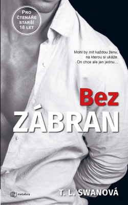 Bez zábran (T. L. Swan)