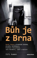 Bůh je z Brna (Jiří Kamen, Karel Fuksa)