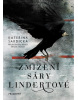 Zmizení Sáry Lindertové (Kateřina Šardická)