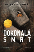 Dokonalá smrt (Helen Fields)