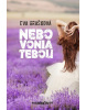 Nebo vonia tebou (Eva Hrašková)