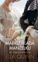 Markíz hľadá manželku (Ella Quinn)