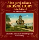 Album starých pohlednic Krušné Hory (Pavel D. Vinklát, Pavel Koukal)