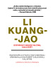 Li Kuang-jao - Státníkovy názory na Čínu, USA a svět (Kolektív)
