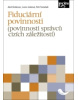 Fiduciární povinnosti (povinnosti správců cizích záležitostí) (Petr Tomášek, Aleš Borkovec, Lucie Josková)