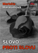 Slovo proti slovu (Markéta Harasimová)