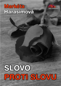 Slovo proti slovu (Markéta Harasimová)