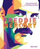 Freddie Mercury (Ernesto Assante)