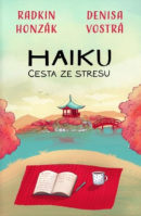 Haiku (Radkin Honzák, Denisa Vostrá)