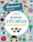 Moje první kniha o pěti smyslech (Chiara Piroddi)