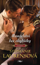 Manželství bez chybičky (Stephanie Laurens)