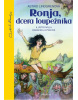 Ronja, dcera loupežníka (Miloš Štěpnička)