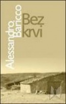 Bez krvi (Alessandro Baricco)