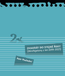 Dvakrát do stejné řeky (Petr Poslední)