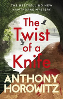 The Twist of a Knife (Anthony Horowitz)