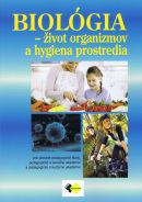 Biológia - život organizmov a hygiena (Kolektív autorov)