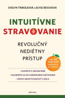 Intuitívne stravovanie (Elyse Reschová, Evelyn Triboleová)