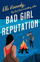 Bad Girl Reputation (Elle (author) Kennedy)