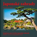 Komplet Japonské zahrady (1. akosť) (Pavel Číhal, Romana Číhalová)