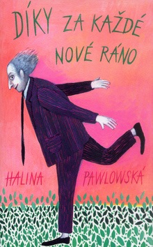 Díky za každé nové ráno (Erika Bornová, Halina Pawlowská)