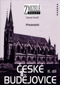 České Budějovice 2.díl Předměstí (Daniel Kovář)