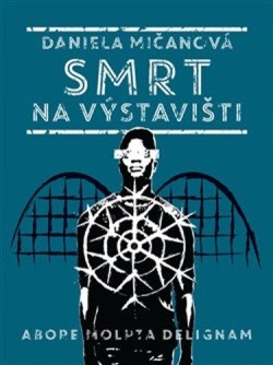 Smrt na výstavišti (Daniela Mičanová)