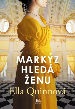Markýz hledá ženu (Ella Quinn)
